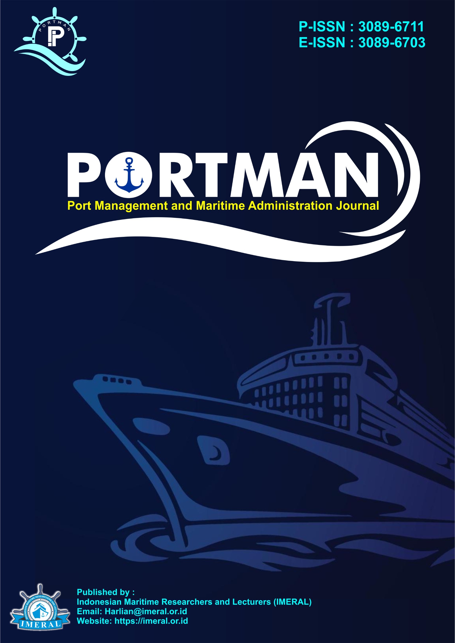 					View Vol. 1 No. 2 (2025): July : PORTMAN : Port Management and Maritime Administration Journal
				